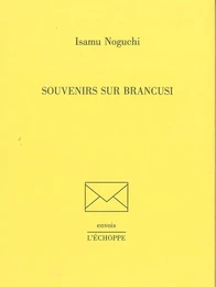 Souvenirs sur Brancusi