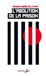 L'ABOLITION DE LA PRISON