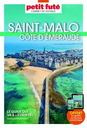 Guide Saint-Malo - Cote d'Emeraude 2023 Carnet Petit Futé