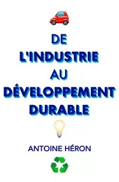 De l'industrie au développement durable