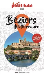 Guide Béziers Méditerranée 2022-2023 Petit Futé