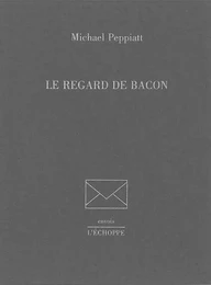 Le Regard de Bacon