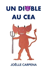 Un diable au CEA