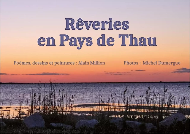 Rêveries en Pays de Thau - Alain Million, Michel Dumergue - AN DEMAIN