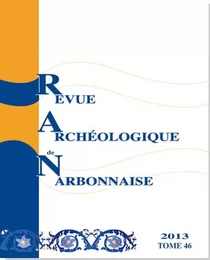 Revue Archéologique de Narbonnaise n° 46