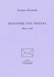 Rencontre Avec Fontana