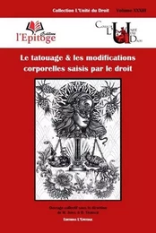 Le tatouage & les modifications corporelles saisis par le droit