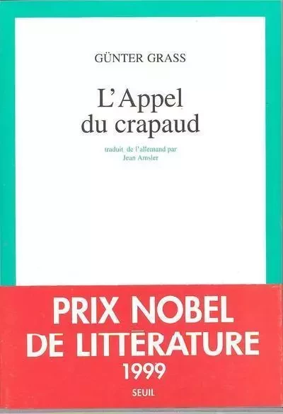 L'Appel du crapaud - Günter Grass - LE SEUIL EDITIONS