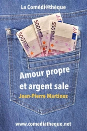 Amour propre et argent sale