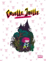 Cruelle Joëlle - L'intégrale