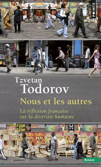 Points Essais Nous et les autres - Tzvetan Todorov - POINTS EDITIONS