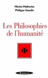 Les philosophes de l'humanité