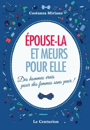 Epouse-la et meurs pour elle