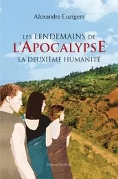 Les Lendemains de l'Apocalypse - La Deuxième Humanité