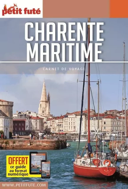 Guide Charente-Maritime 2021 Carnet Petit Futé -  Auzias d. / labourdette j. & alter - PETIT FUTE