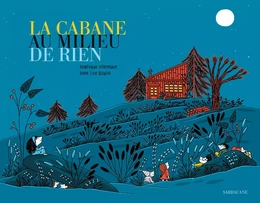 La cabane au milieu de rien