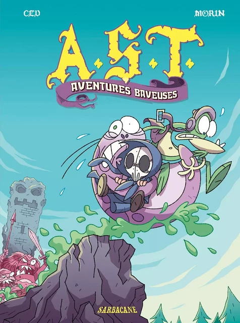 Aventures baveuses -  - SARBACANE