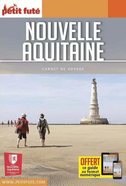 Guide Nouvelle-Aquitaine 2021 Carnet Petit Futé -  Auzias d. / labourdette j. & alter - PETIT FUTE