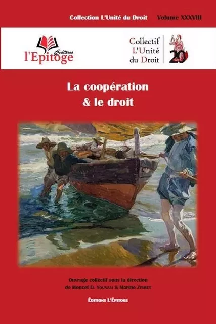 La coopération & le droit - Moncef El Younssi, Marine Zeimet - EPITOGE