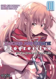 Sword Art Online - Progressive Saison 2 T01