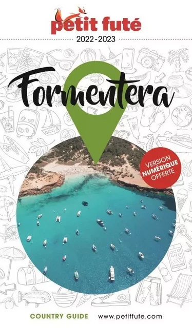 Guide Formentera 2022-2023 Petit Futé -  Auzias d. / labourdette j. & alter - PETIT FUTE