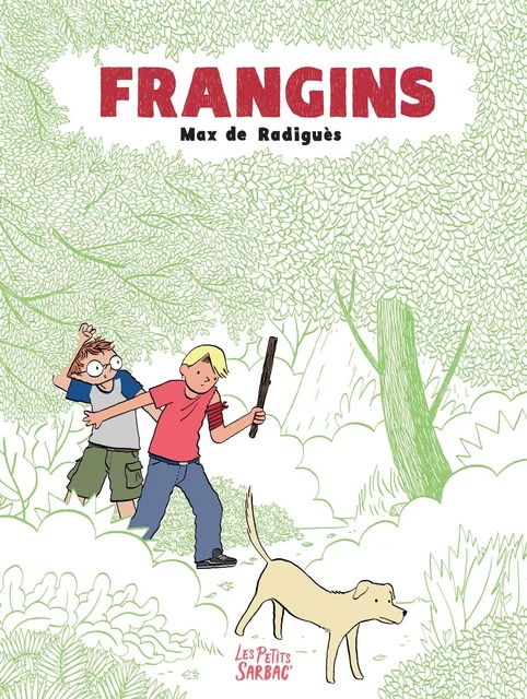 Frangins -  MAX DE RADIGUES - SARBACANE