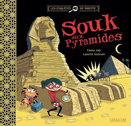 Les enquêtes de Mirette - Souk aux pyramides