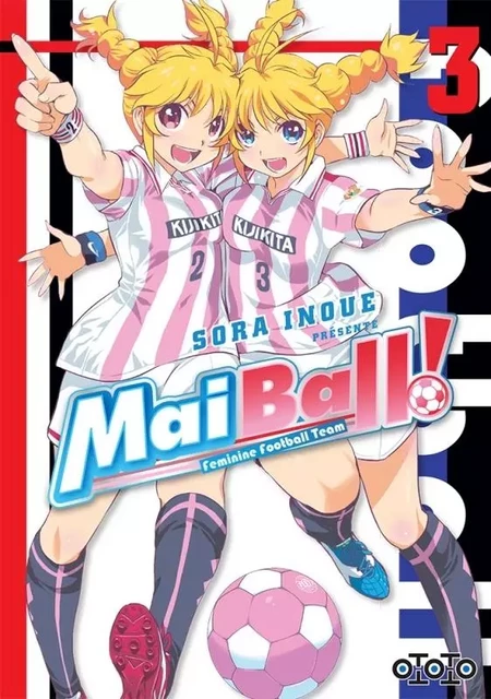 Mai Ball ! T03 - Inoue SORA - EDITIONS OTOTO