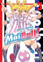 Mai Ball ! T03