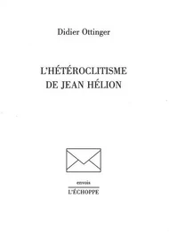 L' Heteroclitisme de Jean Helion