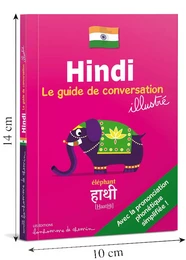 Hindi - le guide de conversation illustré