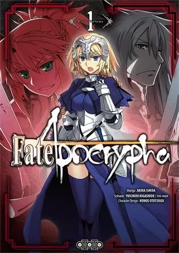 Fate/Apocrypha T01 - Yuichiro HIGASHIDE,  TYPE-MOON, Akira ISHIDA - EDITIONS OTOTO