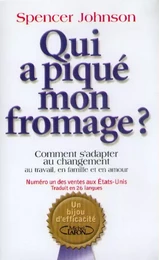 Qui a piqué mon fromage