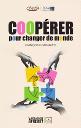 Coopérer pour changer le monde