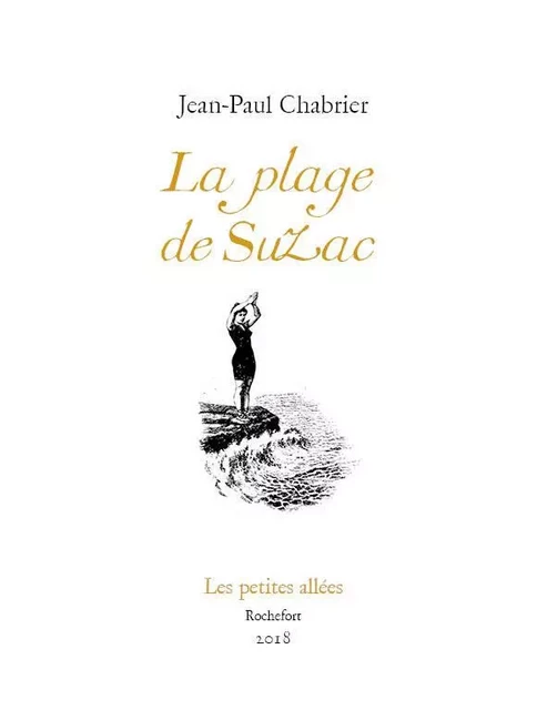 La plage de Suzac - Chabrier, Jean-Paul - PETITES ALLEES