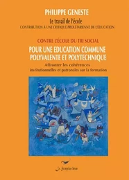 Pour une éducation commune polyvalente et polytechnique