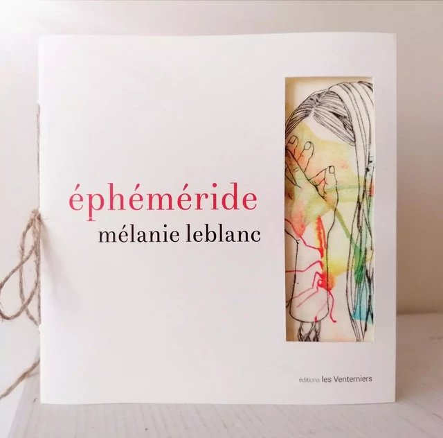 Éphéméride - Mélanie Leblanc - VENTERNIERS