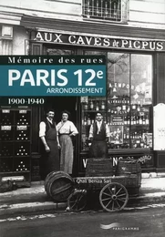 Mémoire des rues - Paris 12e arrondissement (1900-1940)