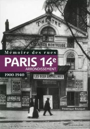 Mémoire des rues - Paris 14e arrondissement (1900-1940)