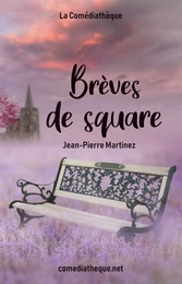 Brèves de square