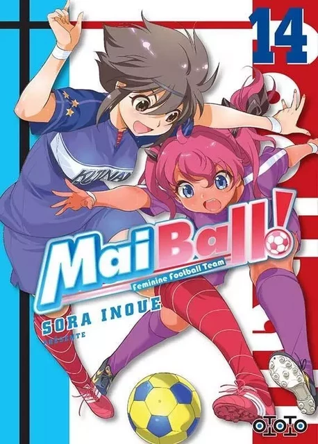 Mai Ball ! T14 - Inoue SORA - EDITIONS OTOTO