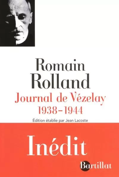 Journal de Vézelay 1938-1944 - Romain Rolland - Bartillat