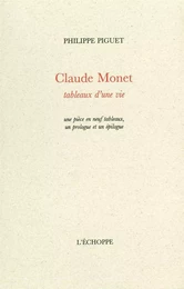 Claude Monet,Tableaux d'une Vie