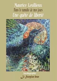 Une quête de liberté