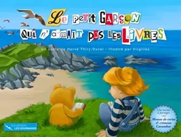 LE PETIT GARÇON QUI N'AIMAIT PAS LES LIVRES