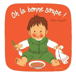 Oh la bonne soupe !