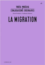 Très précis de conjugaisons ordinaires : La Migration