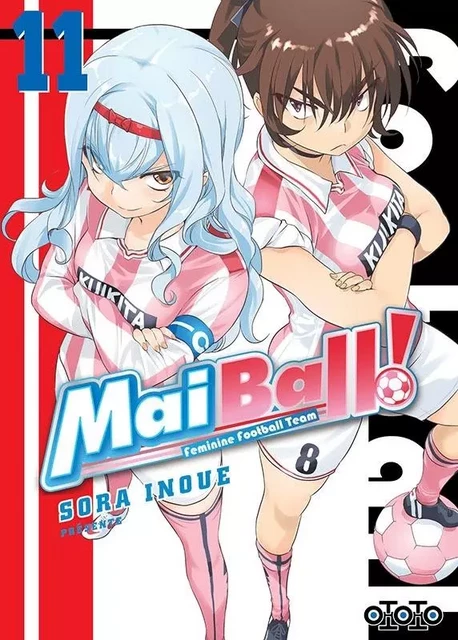 Mai Ball ! T11 - Inoue SORA - EDITIONS OTOTO