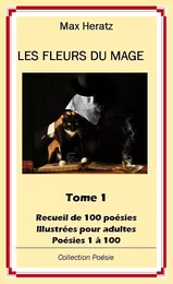 Les Fleurs du Mage - Tome 1