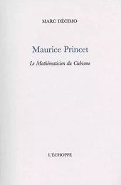 Maurice Princet - le Mathematicien du Cubisme